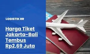 Harga Tiket Jakarta-Bali Tembus Rp2,69 Juta