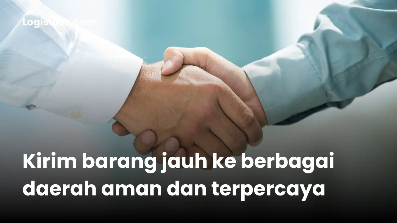 Pengiriman barang jauh ke berbagai daerah bersama Logistik RR