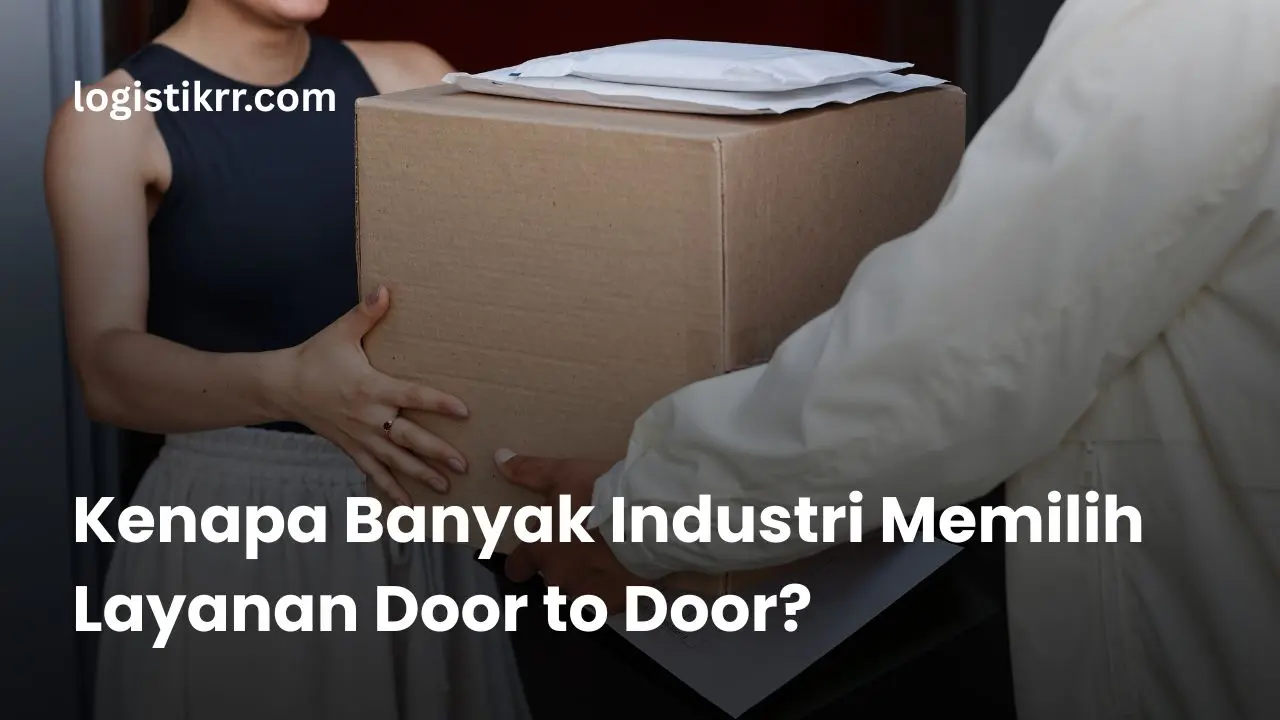 Layanan pengiriman door to door dari Logistik RR