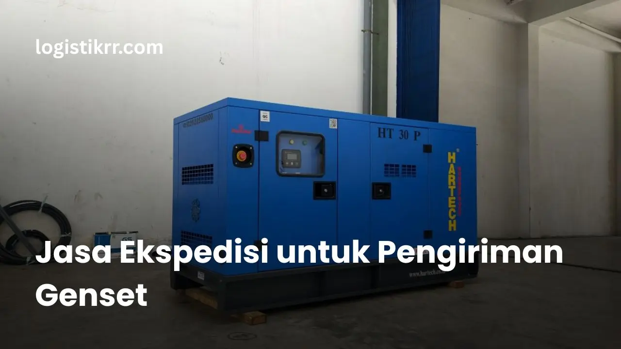 Pengiriman genset dengan jasa ekspedisi profesional